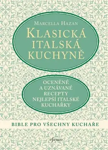 Kuchárky - ostatné Klasická italská kuchyně - Marcella Hazan