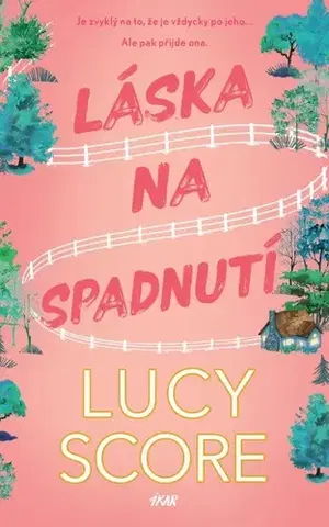 Romantická beletria Láska na spadnutí - Lucy Score