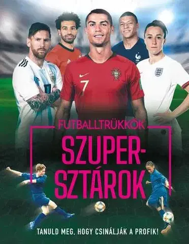 Futbal, hokej Futballtrükkök, szupersztárok - Rob Colson