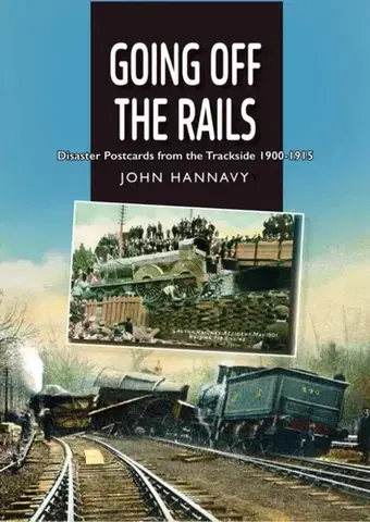 História Going Off the Rails - John Hannavy