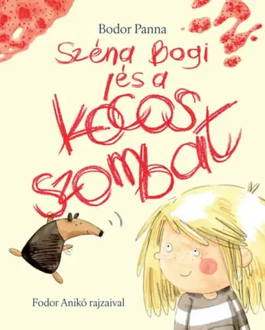 Rozprávky Széna Bogi és a kócos szombat - Bodor Panna