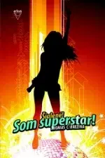 Pre dievčatá Šialené! Som superstar! - Thomas Brezina