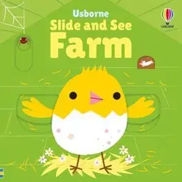 Leporelá, krabičky, puzzle knihy Slide and See Farm - Fiona Watt,Stella Baggott