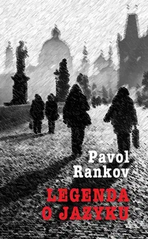 Historické romány Legenda o jazyku - Pavol Rankov