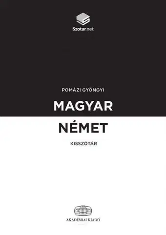 Slovníky Magyar-német kisszótár + online szótárcsomag - Gyöngyi Pomázi