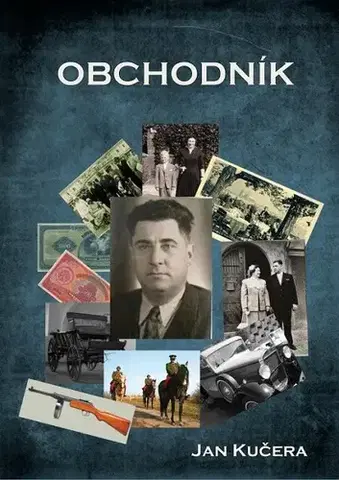 História - ostatné Obchodník - Jan Kučera