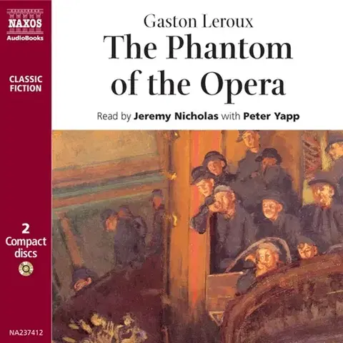 Svetová beletria Naxos Audiobooks The Phantom of the Opera (EN)
