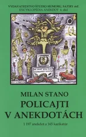 Humor a satira Policajti v anekdotách - Milan Stano