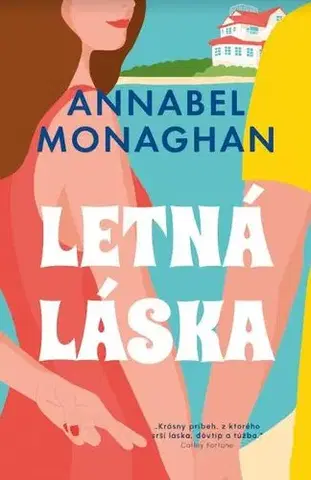 Romantická beletria Letná láska - Annabel Monaghan