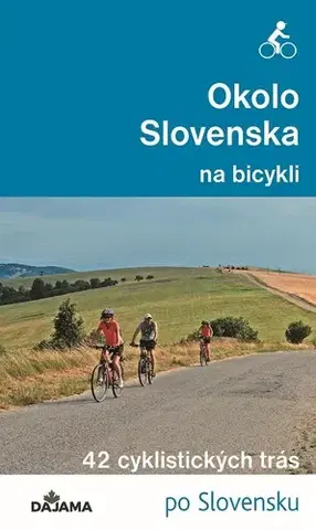 Voda, lyže, cyklo Okolo Slovenska na bicykli - Peter Jankovič