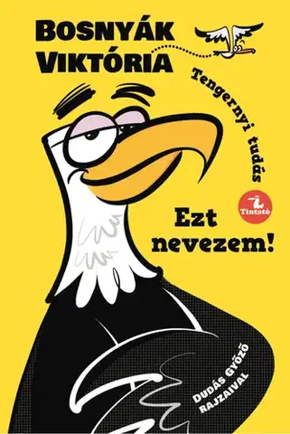 Rozprávky Ezt nevezem! - Viktória Bosnyák,Győző Dudás