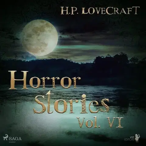 Detektívky, trilery, horory Saga Egmont H. P. Lovecraft – Horror Stories Vol. VI (EN)