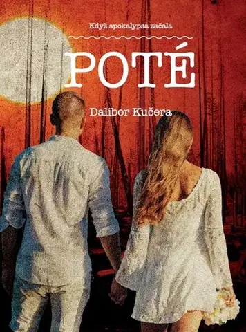 Detektívky, trilery, horory Poté - Dalibor Kučera