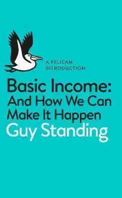 Cudzojazyčná literatúra Basic Income - Guy Standing