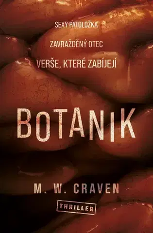 Detektívky, trilery, horory Botanik (česky) - M. W. Craven