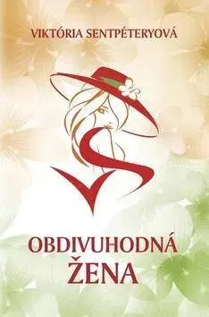 Partnerstvo Obdivuhodná žena - Viktória Sentpéteryová