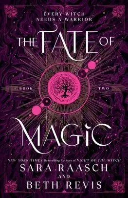 Fantasy, upíri The Fate of Magic - Sara Raasch,Beth Revisová