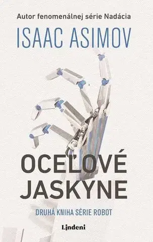 Sci-fi a fantasy Oceľové jaskyne - Isaac Asimov