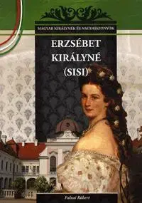 História - ostatné Erzsébet királyné - Róbert Falvai