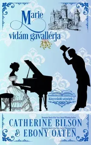 Romantická beletria Marie Vidám Gavallérja - Catherine Bilson,Ebony Oaten