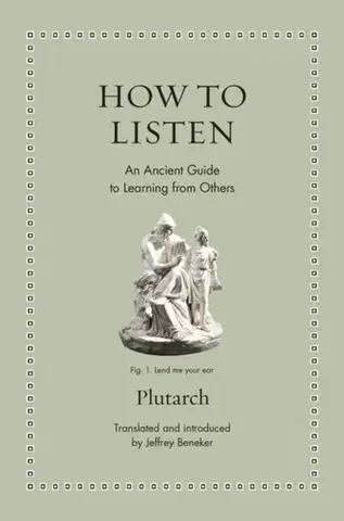 Filozofia How to Listen - Plutarchos
