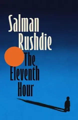 Beletria The Eleventh Hour - Salman Rushdie