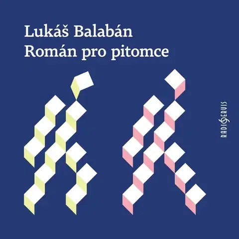 Beletria - ostatné Radioservis Román pro pitomce