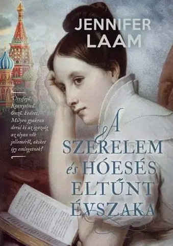 Svetová beletria A szerelem és hóesés eltűnt évszaka - Jennifer Laam