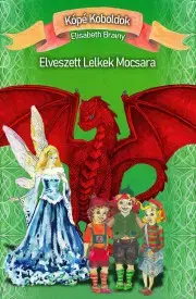 Dobrodružstvo, napätie, western Kópé koboldok - Brainy Elisabeth