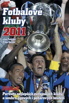 Futbal, hokej Fotbalové kluby 2011 - Filip Saiver,Jan Palička