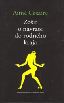Svetová beletria Zošit o návrate do rodného kraja - Césaire Aimé