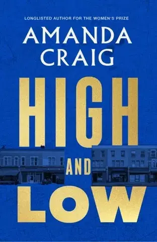 Beletria High and Low - Amanda Craig