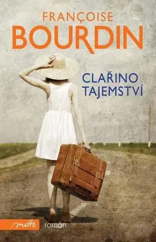 Svetová beletria Clařino tajemství - Francoise Bourdinová