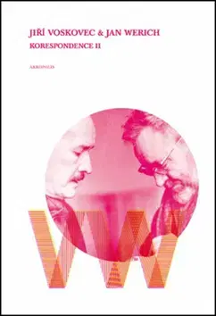 Biografie - ostatné Jiří Voskovec & Jan Werich Korespondence II