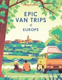 Európa Lonely Planet Epic Van Trips of Europe