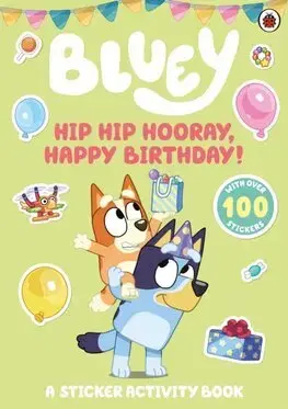 Nalepovačky, vystrihovačky, skladačky Hip Hip Hooray, Happy Birthday! - Bluey