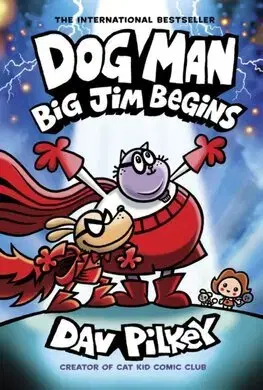 Pre deti a mládež - ostatné Dog Man 13: Big Jim Begins - Dav Pilkey,Dav Pilkey