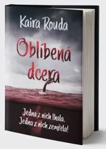 Detektívky, trilery, horory Oblíbená dcera - Kaira Rouda