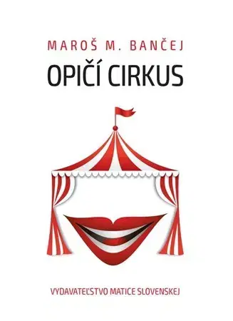 Slovenská poézia Opičí cirkus - Maroš M. Bančej