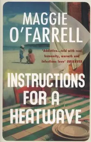 Cudzojazyčná literatúra Instructions for a Heatwave - O'Farrell Maggie