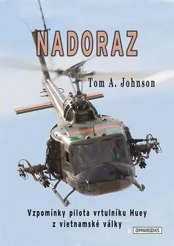 Armáda, zbrane a vojenská technika Nadoraz - Tom A. Johnson