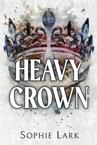 Erotická beletria Heavy Crown - Sophie Lark
