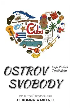 Romantická beletria Ostrov svobody - Tomáš Kristl,Sofie Králová
