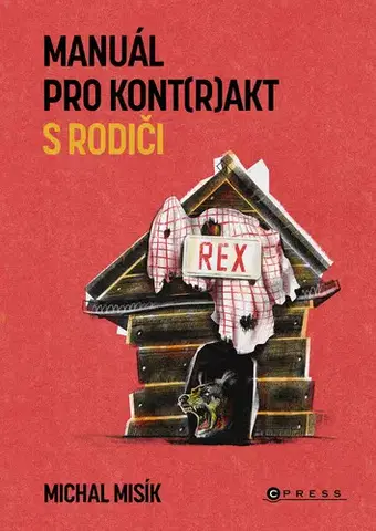 Sociológia, etnológia Manuál pro kont(r)akt s rodiči - Michal Misík