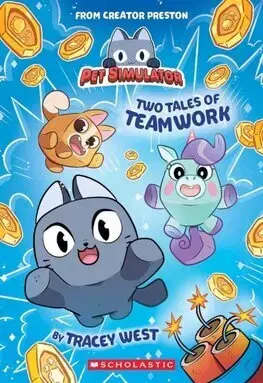 Rozprávky Pet Simulator: Two Tales of Teamwork (Pet Simulator Illustrated Novel 1) - Tracey Westová,Vincent Batignole