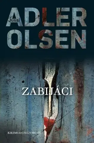 Detektívky, trilery, horory Zabijáci - Jussi Adler-Olsen
