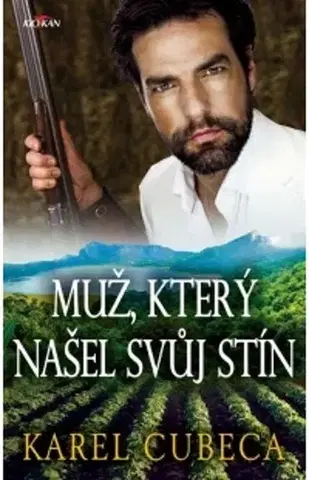 Detektívky, trilery, horory Muž, který našel svůj stín - Karel Cubeca
