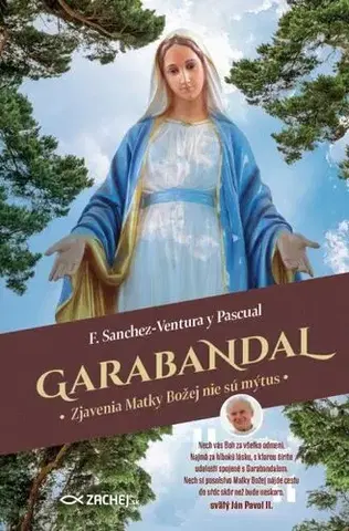 Kresťanstvo Garabandal - Francisco Sanchez-Ventura y Pascual