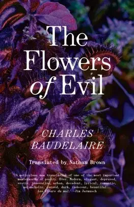 Svetová poézia The Flowers of Evil - Charles Baudelaire,Nathan Brown