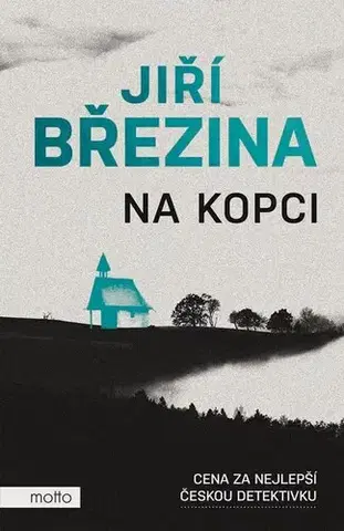 Detektívky, trilery, horory Na kopci - Jiří Březina